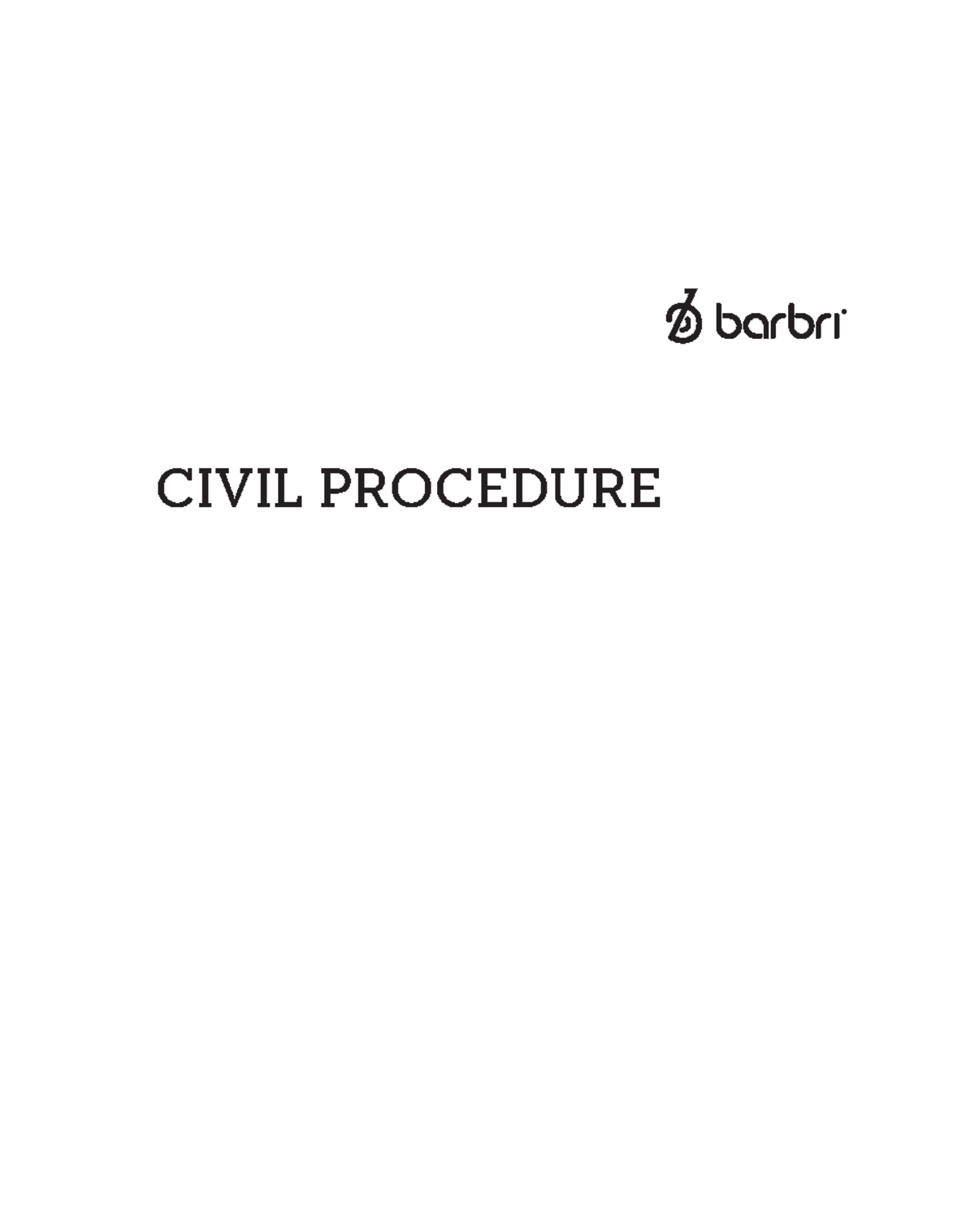 Civ Pro Attack Outline - Lecture Notes 1-23 - CIVIL PROCEDURE Ii. CIVIL ...