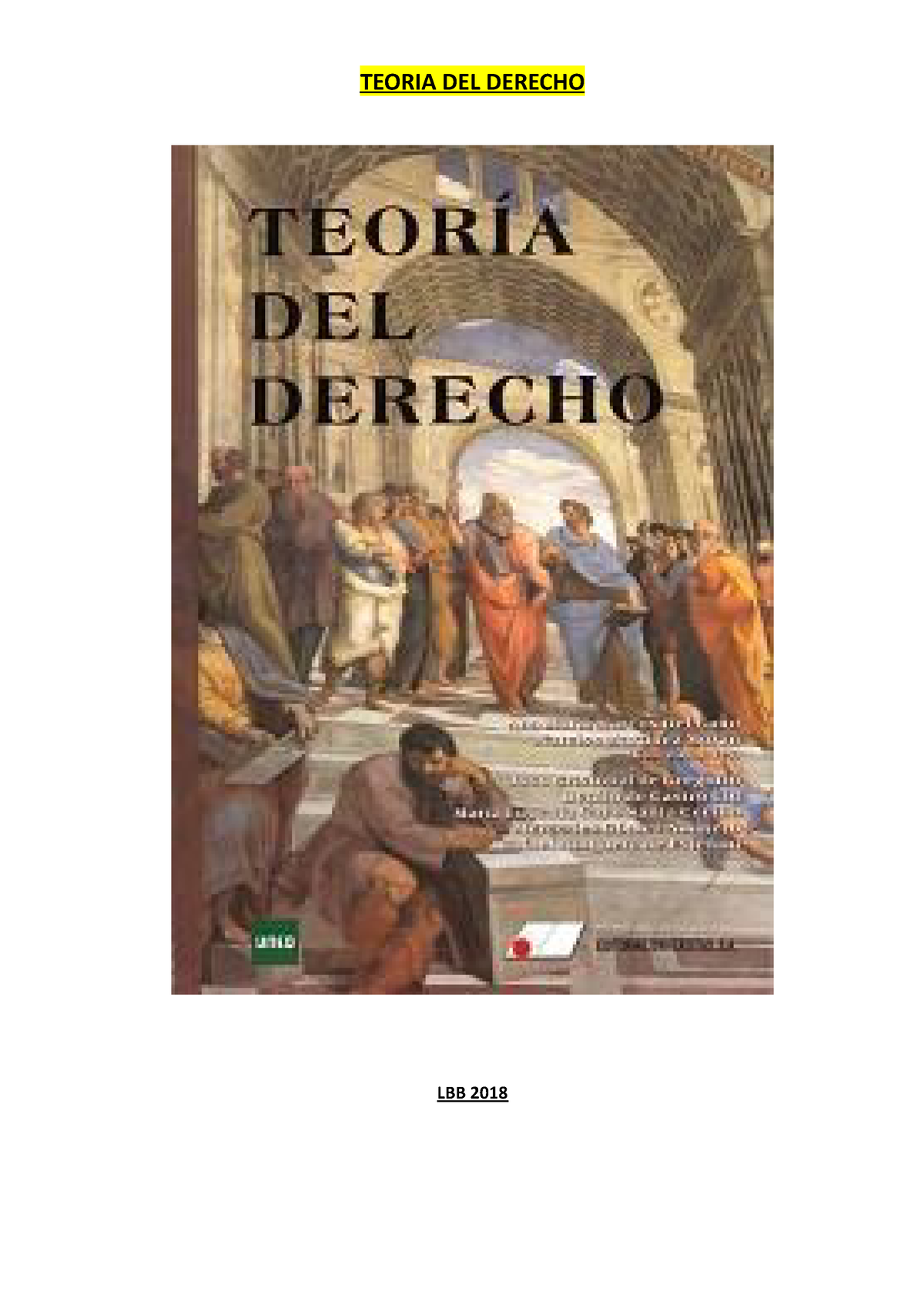 Apuntes Y Notas Teoria Del Derecho Uned - TEORIA DEL DERECHO LBB 2018 ...