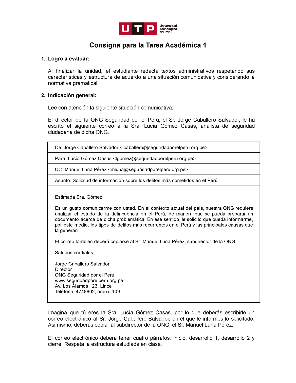 GC A16E TA1Consigna 23C2A - Consigna Para La Tarea Académica 1 1. Logro ...