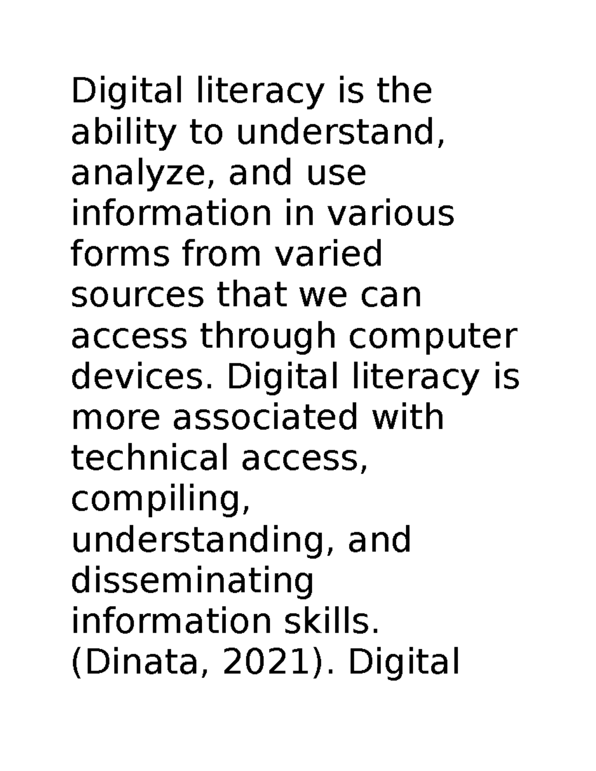 Module 3 - Digital Literacy and Social Media - Digital literacy is the ...