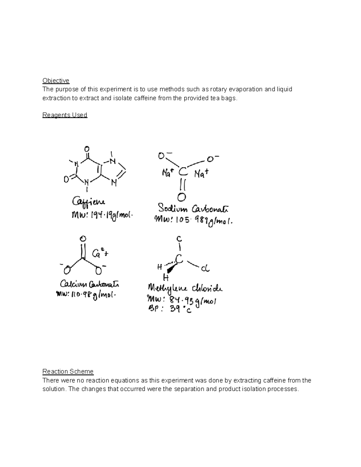 Lab report 3 Extraction of Caffeine From Tea Objective The purpose of