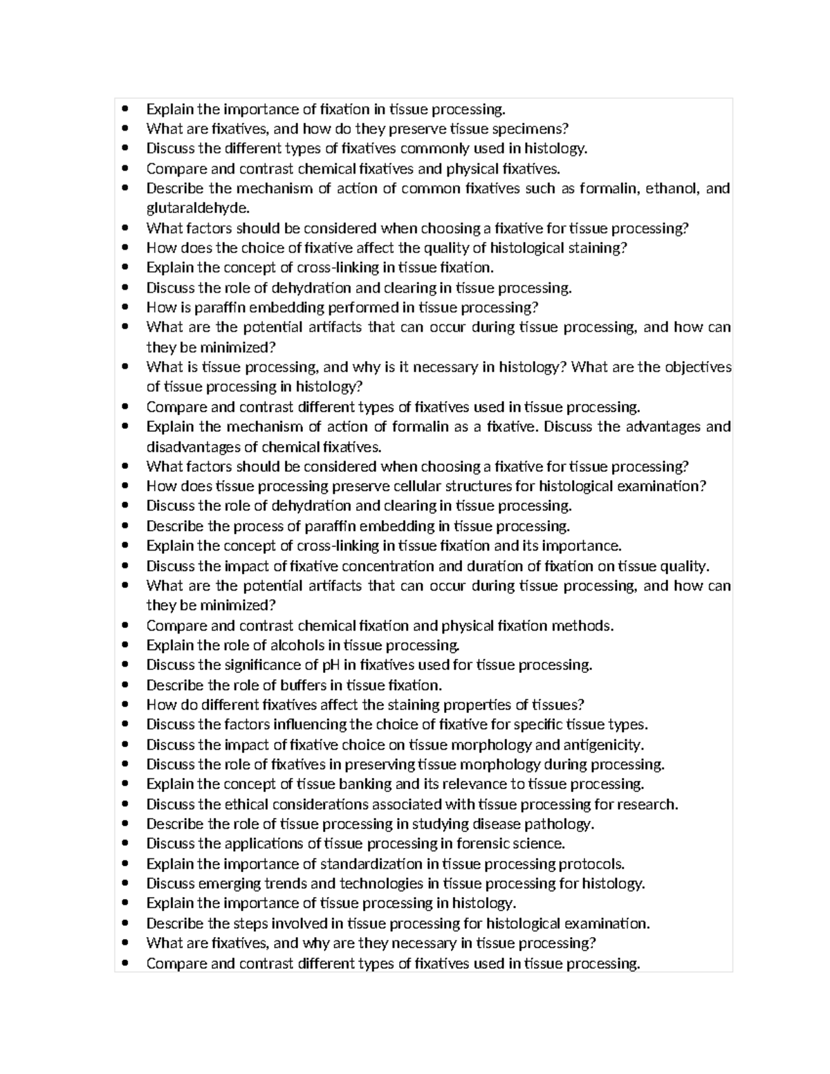 Questions 071731 Explain the importance of fixation in tissue