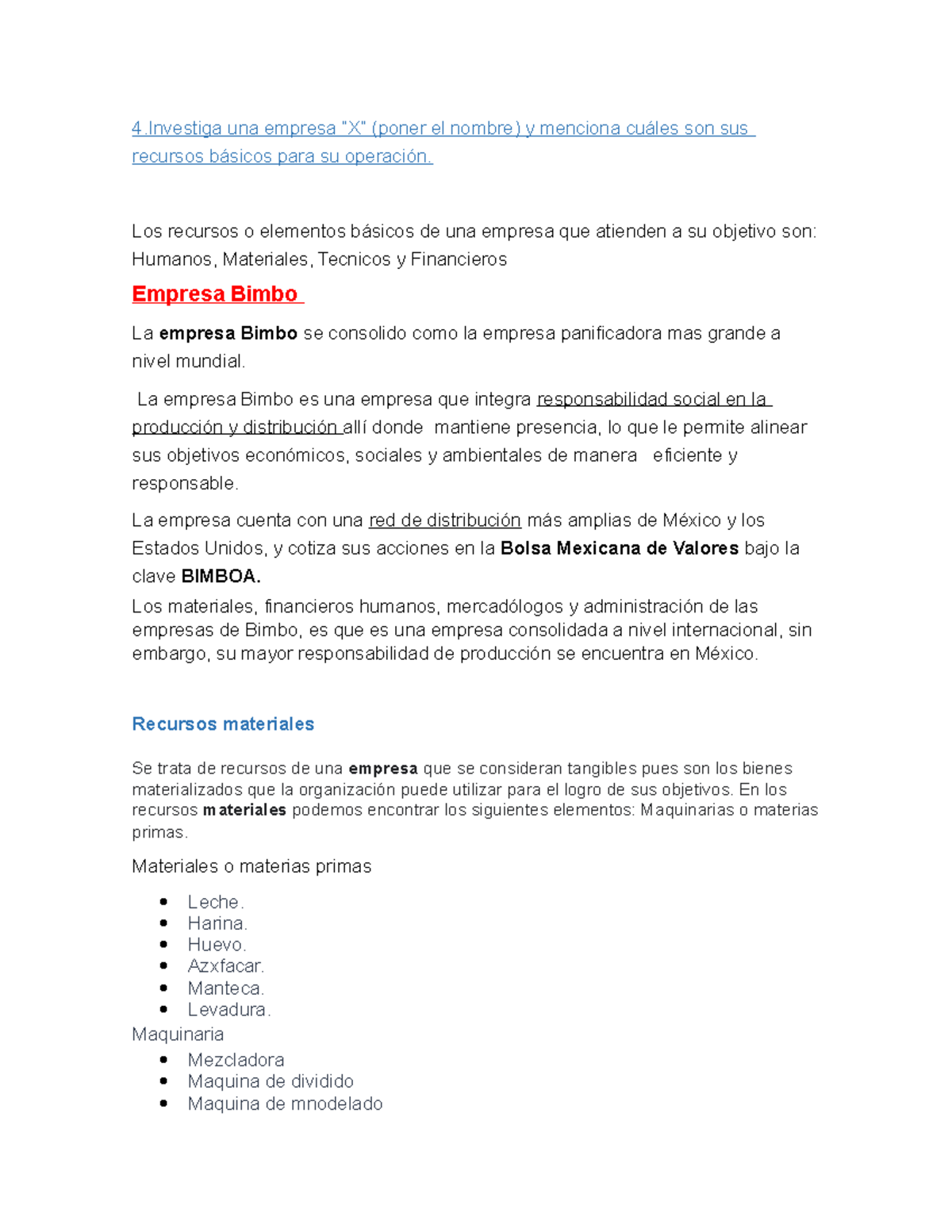 Recursos Basicos Bimbo Una Empresa X Poner El Nombre Y Menciona Cu Les Son Sus Recursos