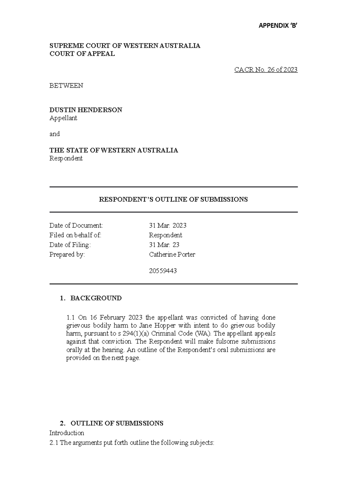 CRIM2000 2023 Oral Advocacy Assessment ( Appendix B) - APPENDIX ‘B ...