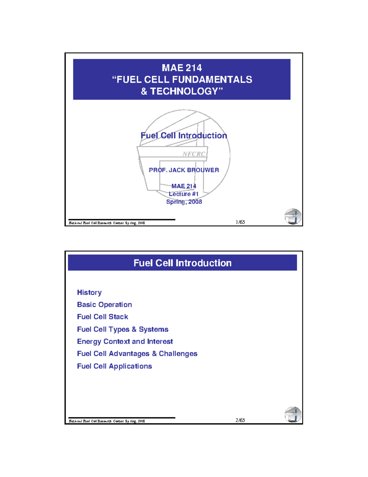 214 1 08 Introduction heat MAE 214MAE 214 “FUEL CELL FUNDAMENTALS “FUEL CELL FUNDAMENTALS