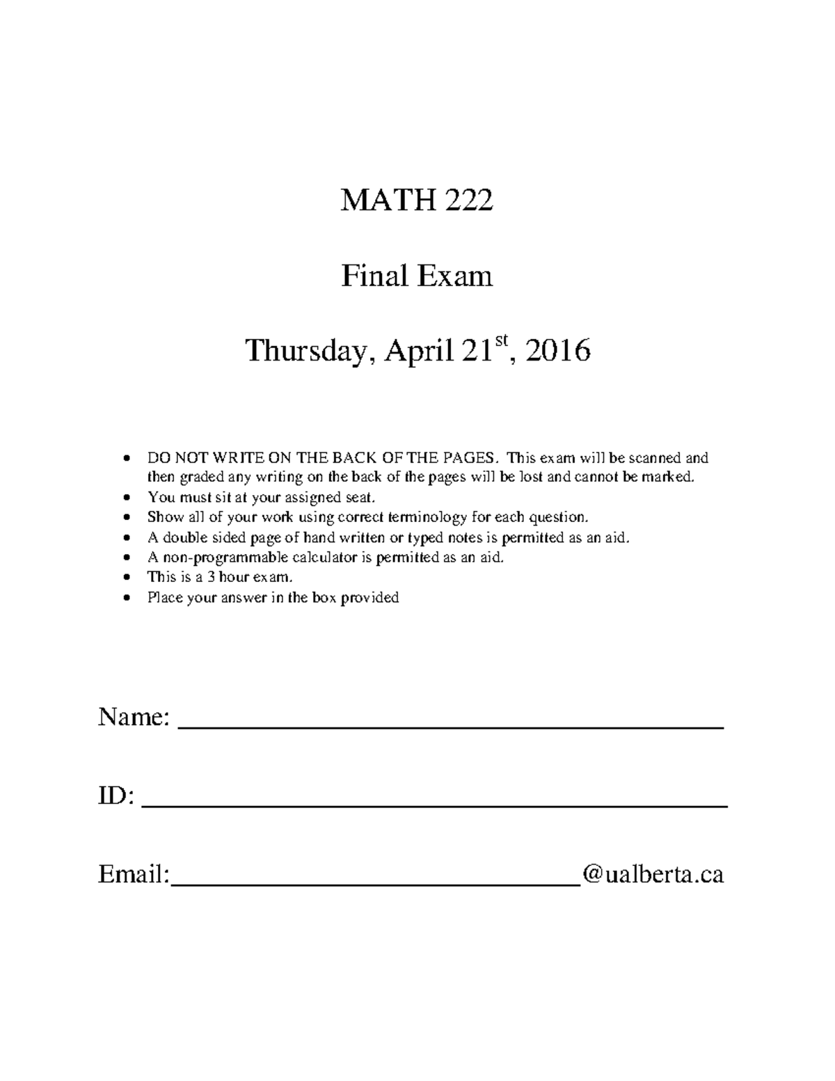 Final Winter 2016, questions - MATH 222 Final Exam Thursday, April 21 ...