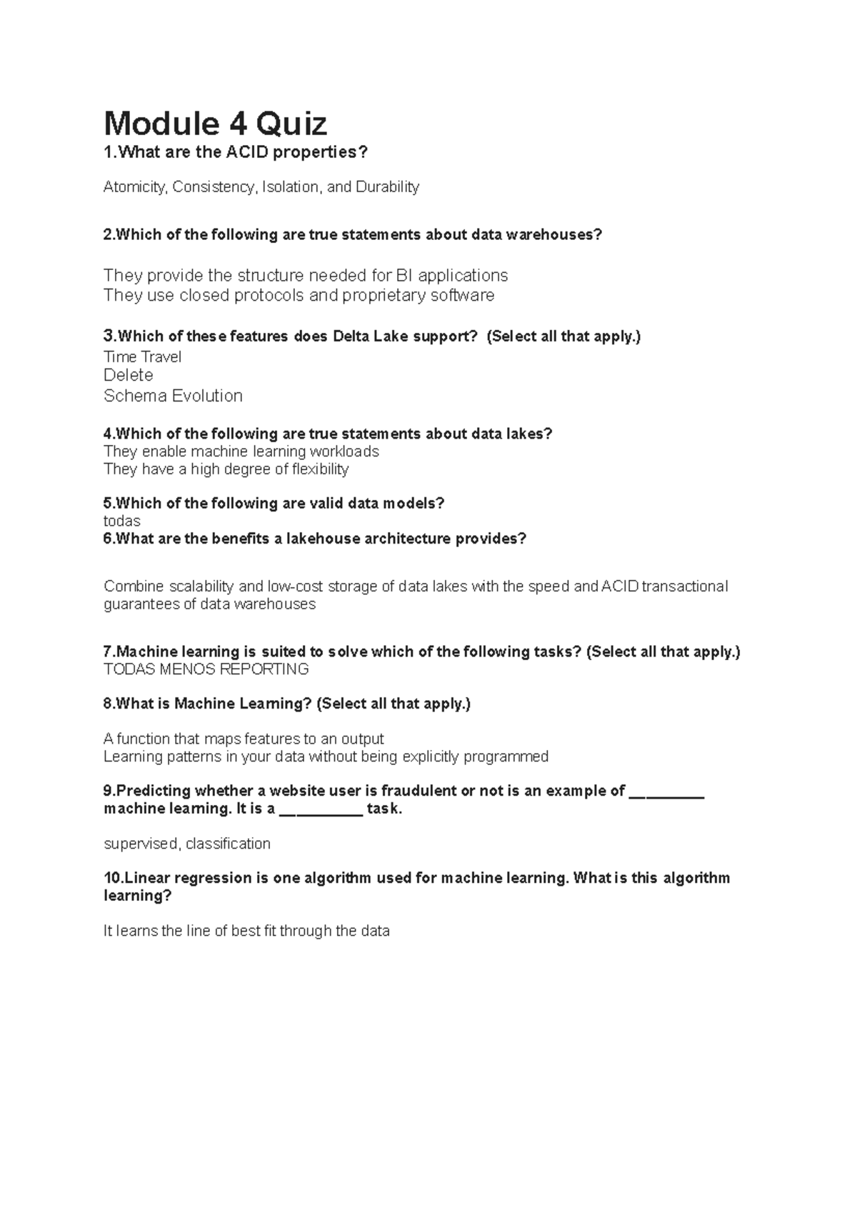 Module 4 Quiz SUPPL CHAIN MANAGEMENT Module 4 Quiz 1 are the ACID