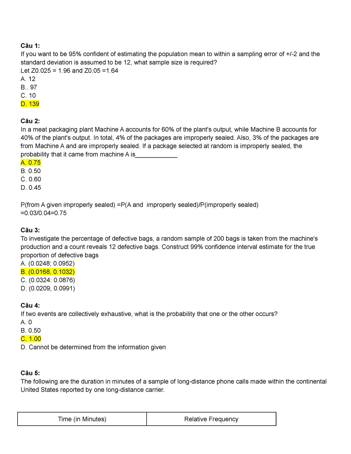 Group 1 - ... - Câu 1: If you want to be 95% confident of estimating ...