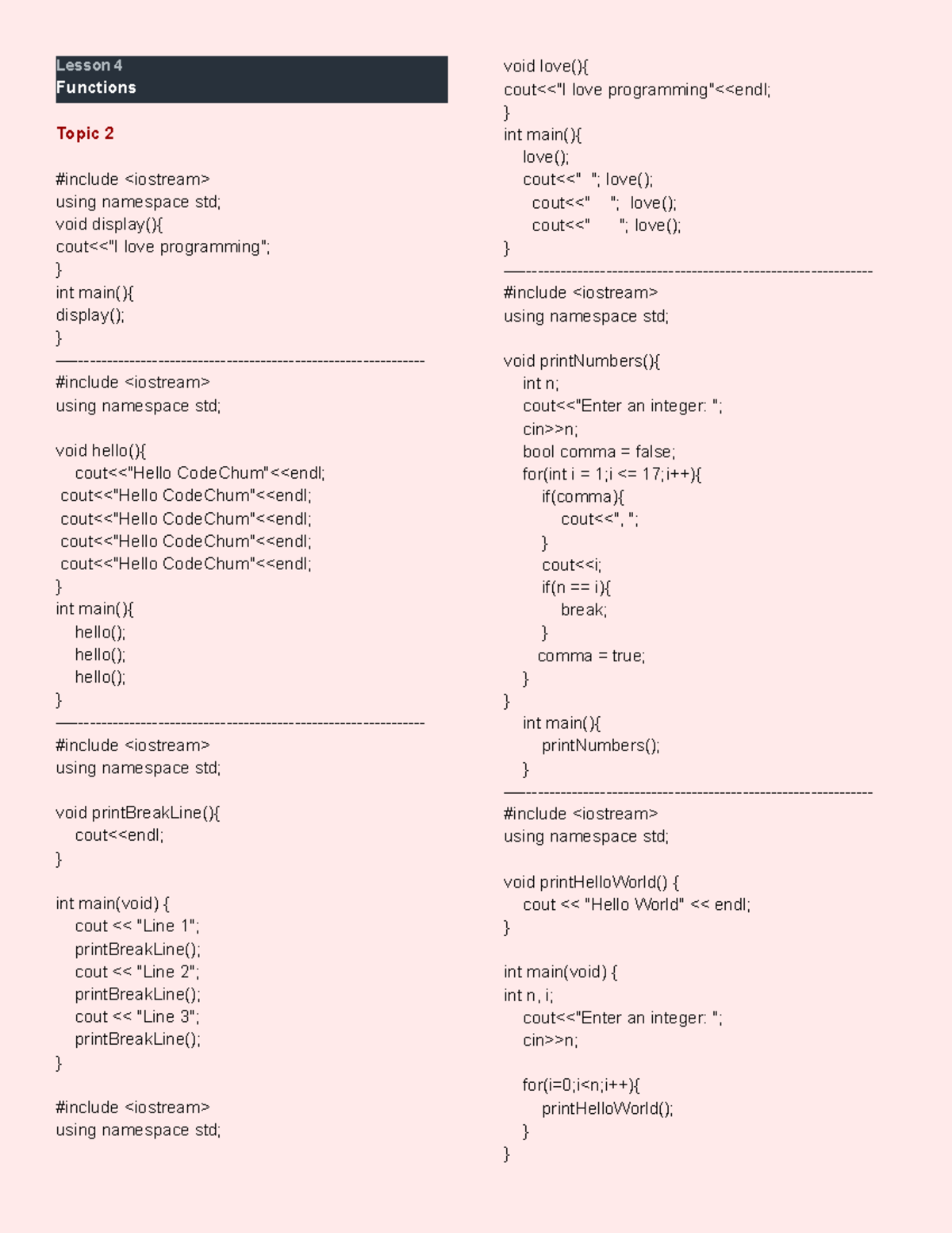 Codechum - Lesson 4 Functions Topic 2 #include using namespace std ...