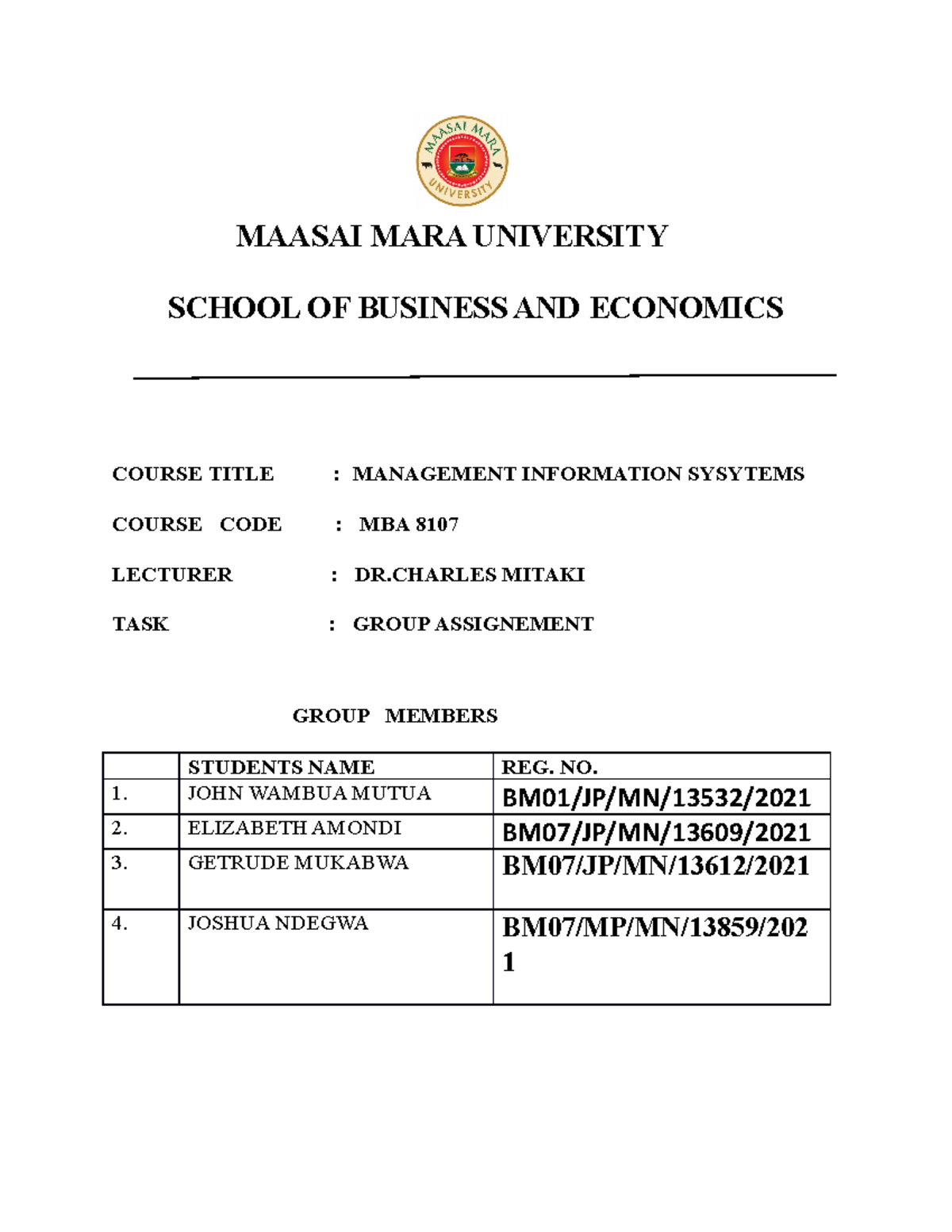 MIS Assignement - notes - MAASAI MARA UNIVERSITY SCHOOL OF BUSINESS AND ...
