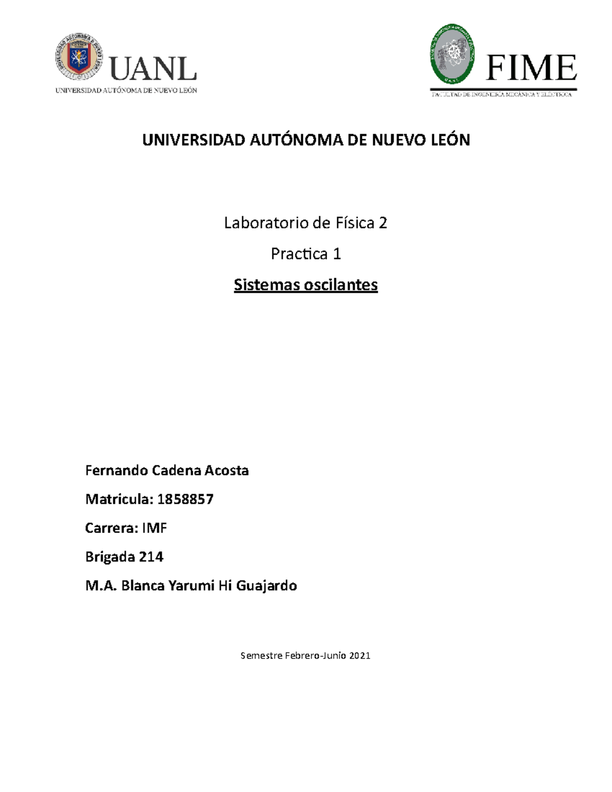 Practica 1 Fisica - UNIVERSIDAD AUTÓNOMA DE NUEVO LEÓN Laboratorio de ...