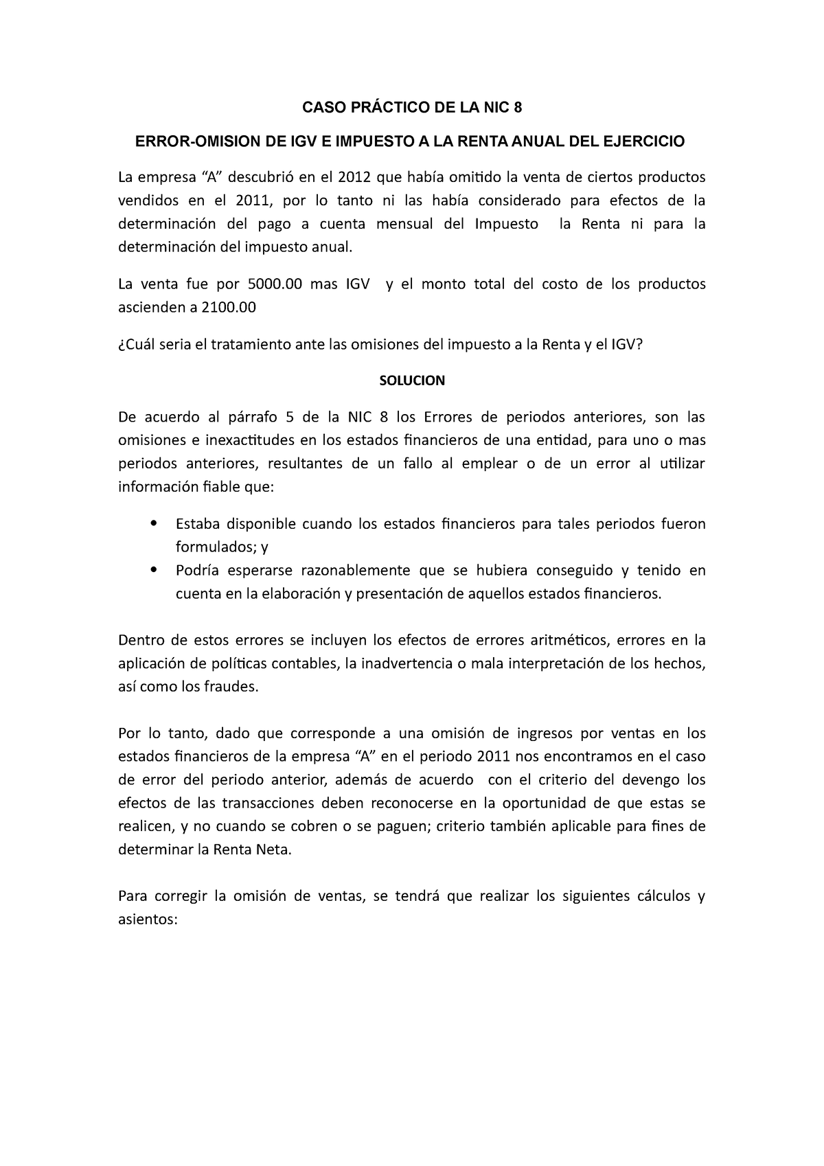 Caso Práctico De La Nic 8 Caso PrÁctico De La Nic 8 Error Omision De Igv E Impuesto A La Renta 5029