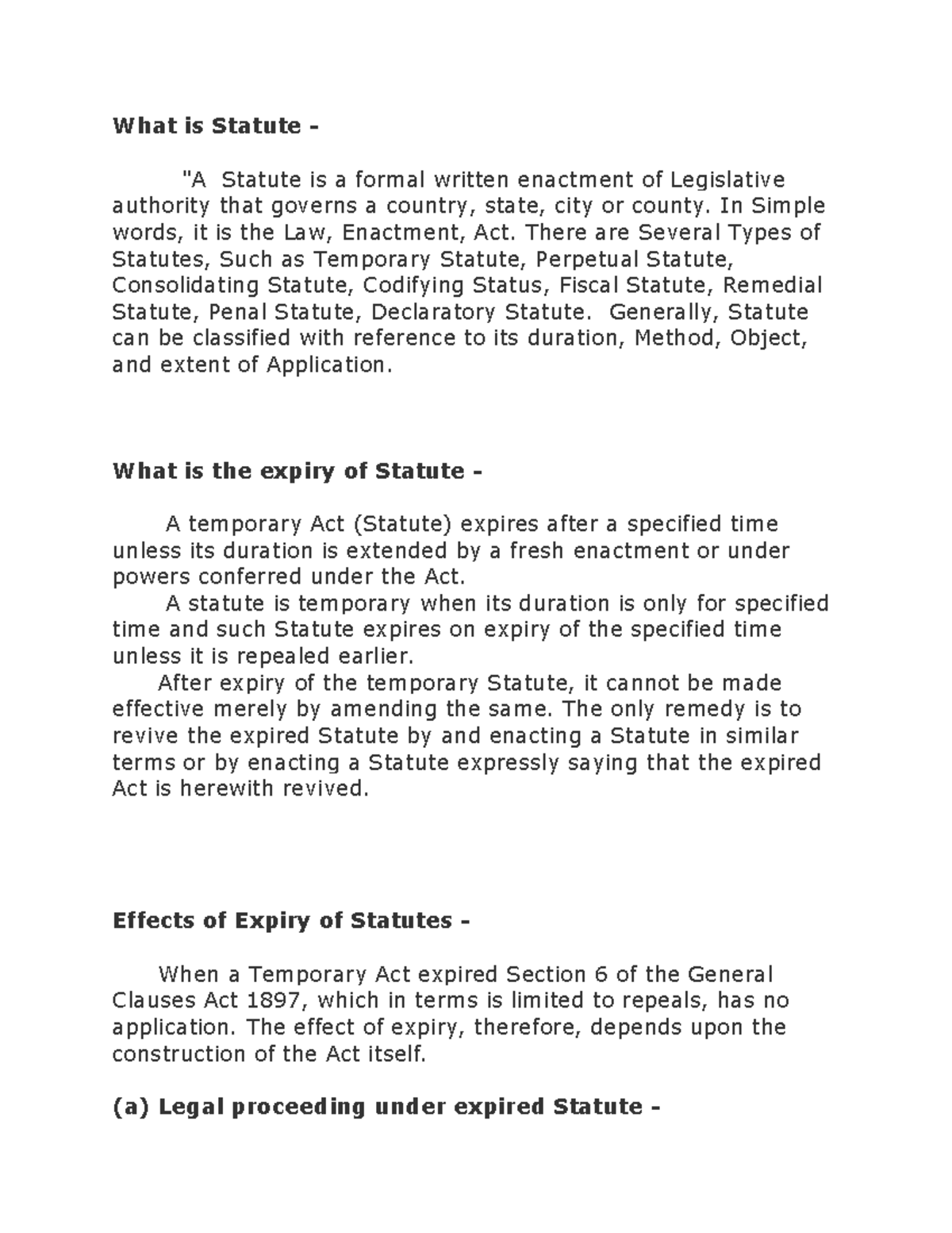 Effect of expiry of temporary statutes What is Statute "A Statute