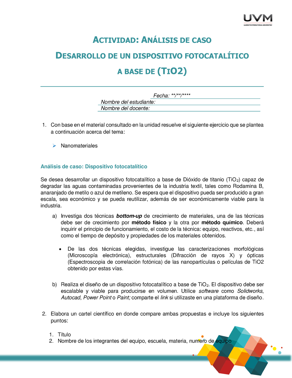 U Analisisde Caso Tarea ACTIVIDAD ANLISIS DE CASO DESARROLLO DE UN DISPOSITIVO