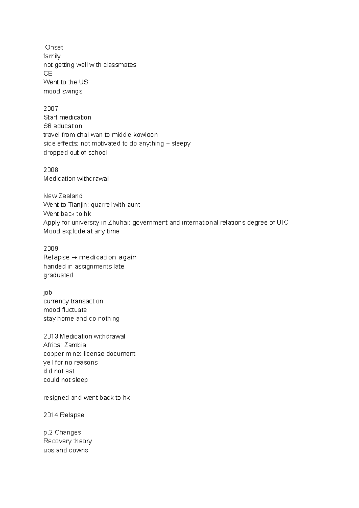 L9 Guest lecture - My own notes - Onset family not getting well with ...