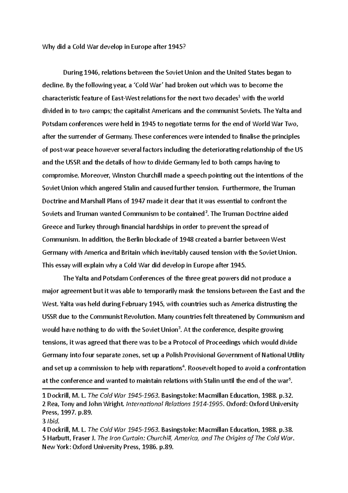 Why did a Cold War develop in Europe after 1945 - By the following year ...
