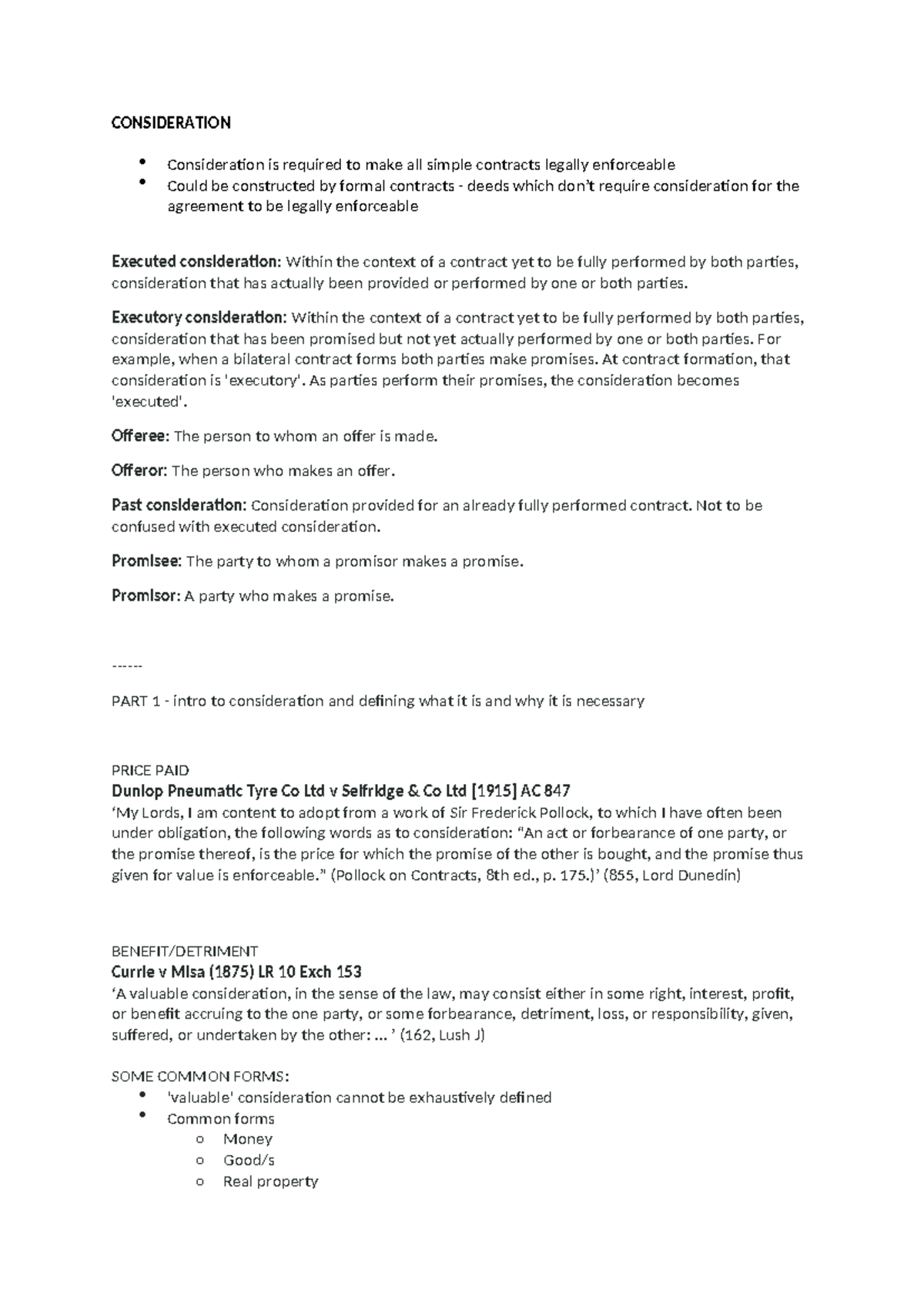 Consideration contracts - CONSIDERATION Consideration is required to ...