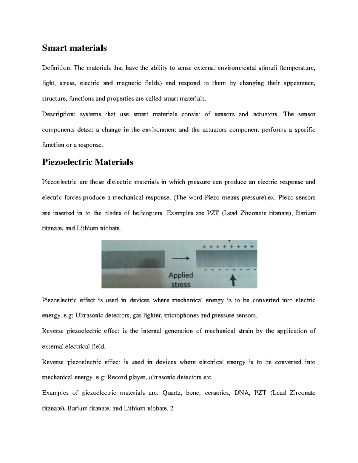 Smart Materials Smart materials Definition The materials that have