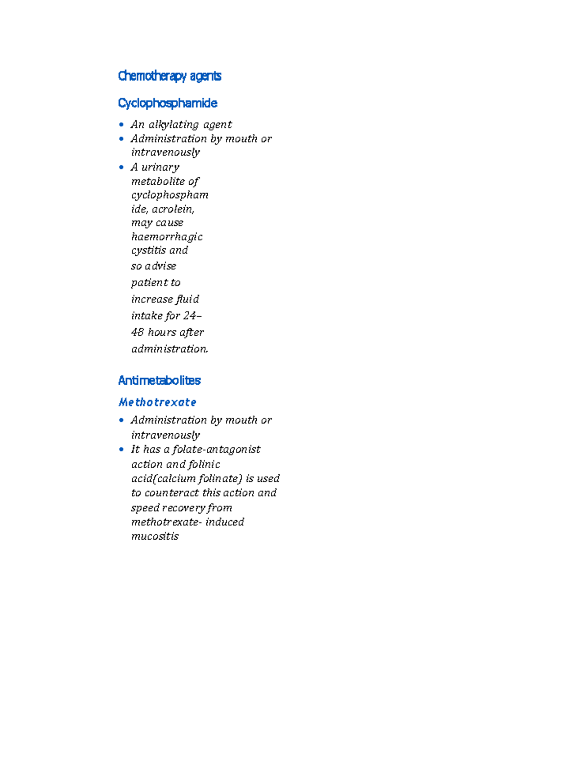 Chemotherapy agents Chemotherapy agents Cyclophosphamide • An