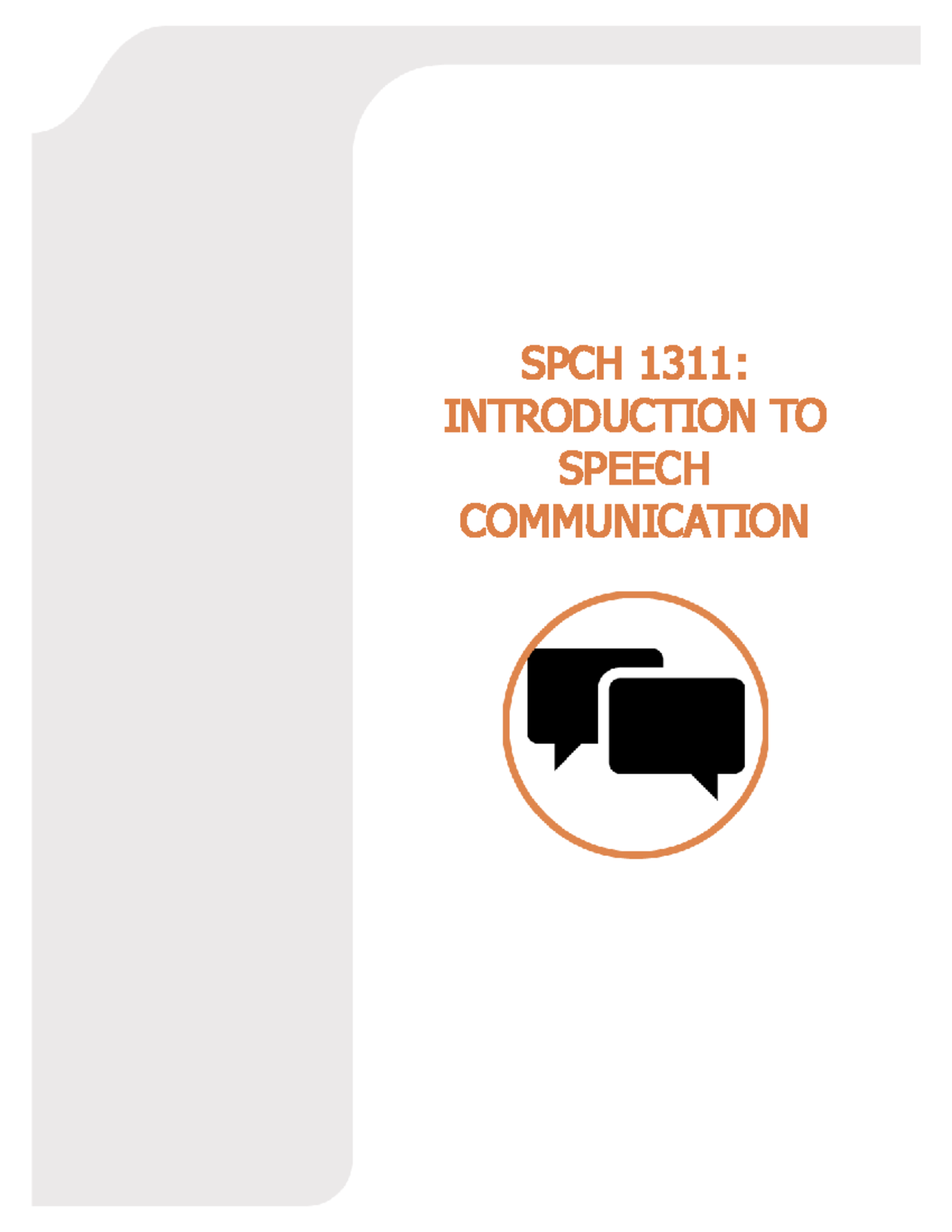 SPEECH LESSON 3 - SPCH 1311: INTRODUCTION TO SPEECH COMMUNICATION SPCH ...