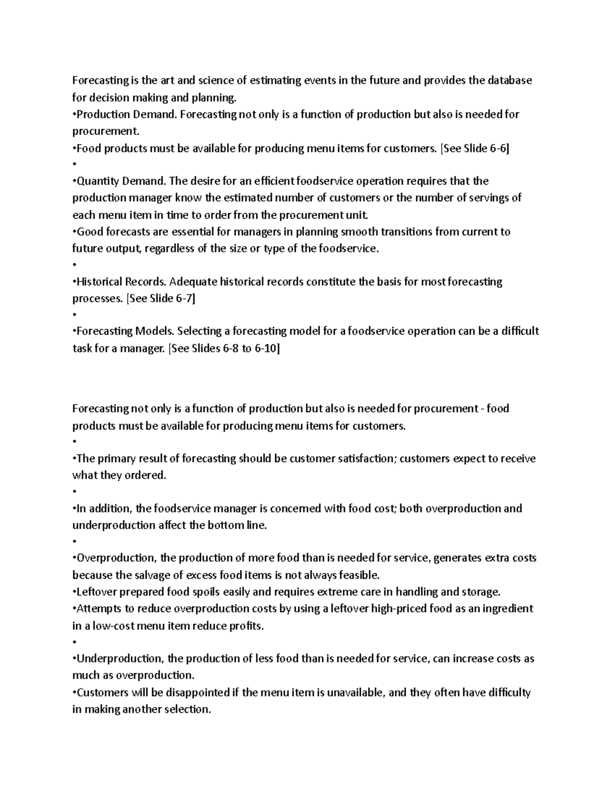 Ch 6 notes - Forecasting is the art and science of estimating events in ...