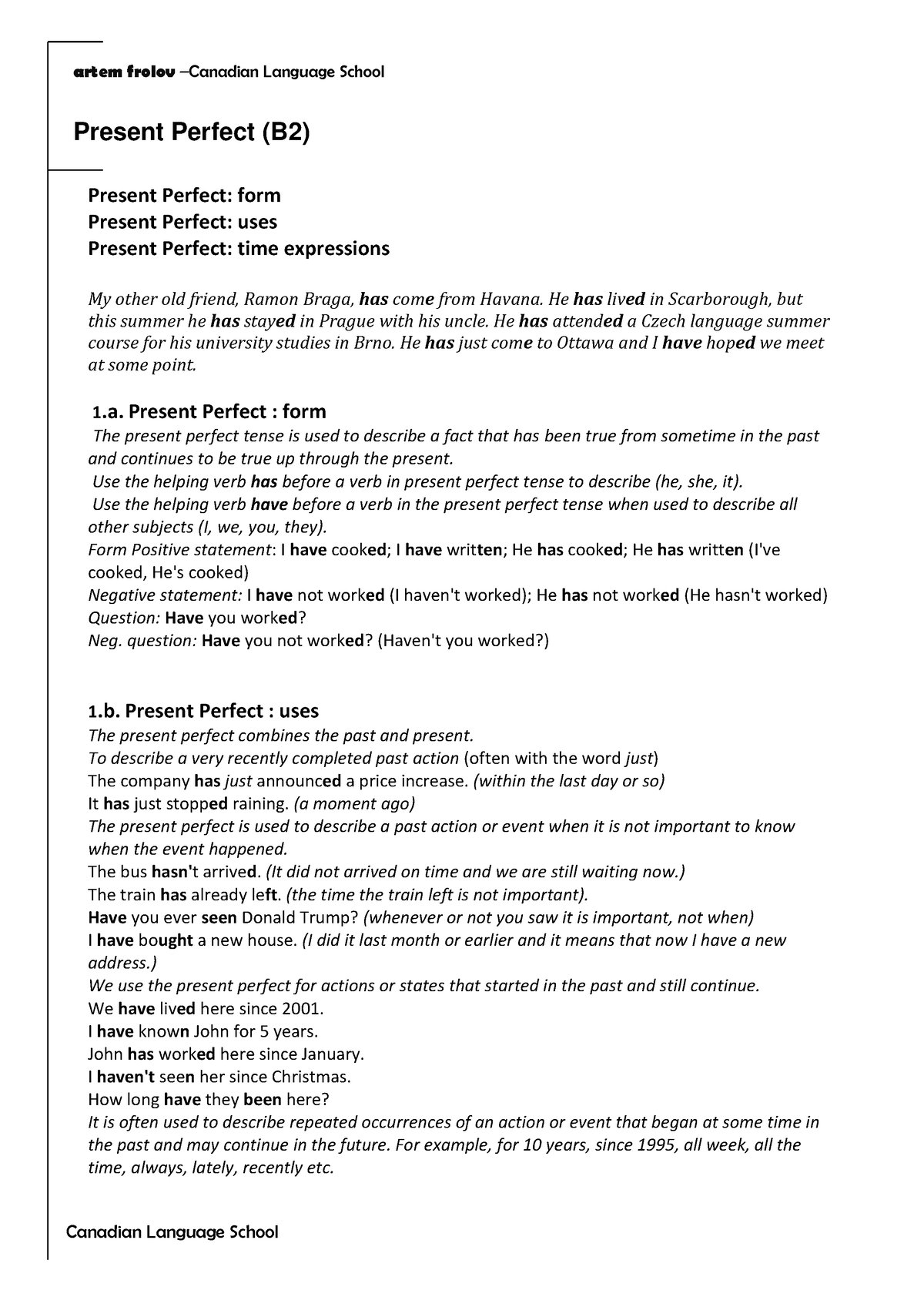 Present Perfect B2 - CLS - Present Perfect (B2) Present Perfect: Form ...