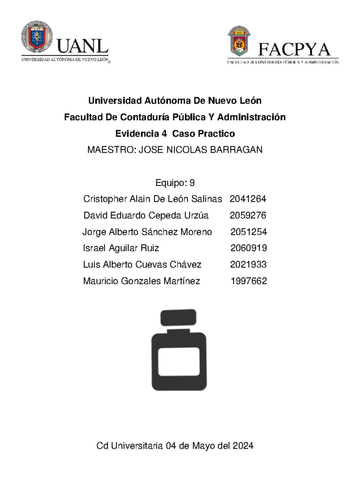Equipo 9 EV4 FMER - Universidad Autónoma De Nuevo León Facultad De ...
