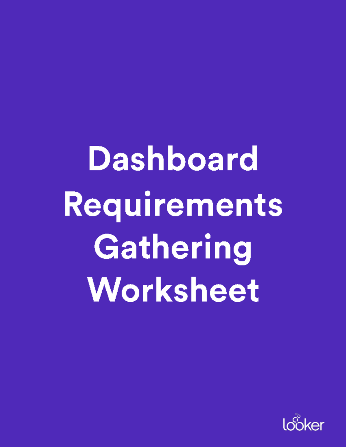 Data Gathering Requirements Worksheet Dashboard Requirements