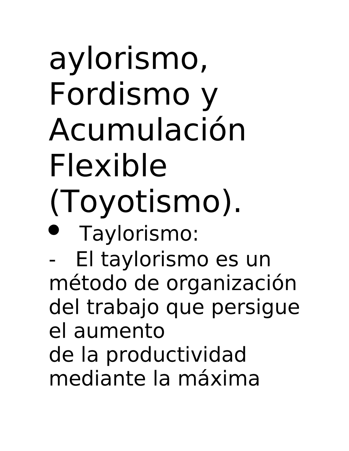 Taylorismo, Fordismo Y Acumulacio Flexible - Aylorismo, Fordismo Y ...