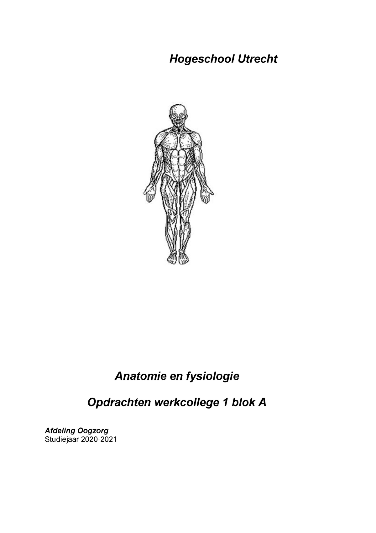 Werkcollege 1 Hogeschool Utrecht Anatomie En Fysiologie Opdrachten Werkcollege 1 Blok A 