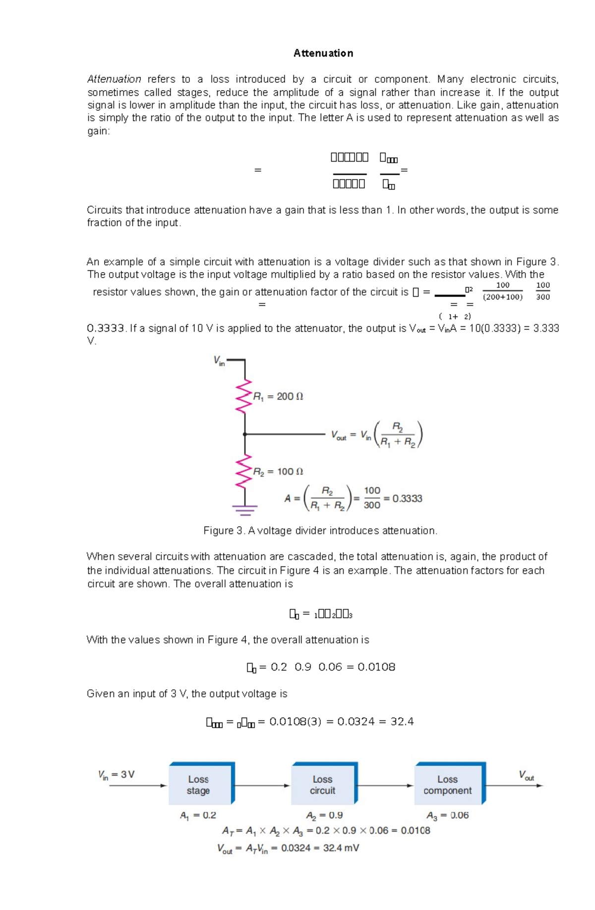 Attenuation - Attenuation Attenuation refers to a loss introduced by a ...