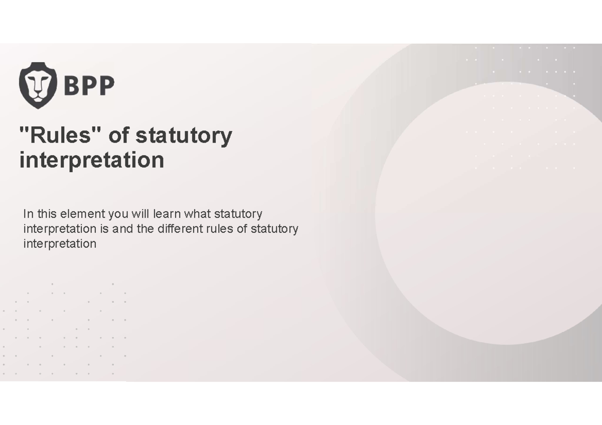 2. Rules of Statutory Interpretation of statutory interpretation In