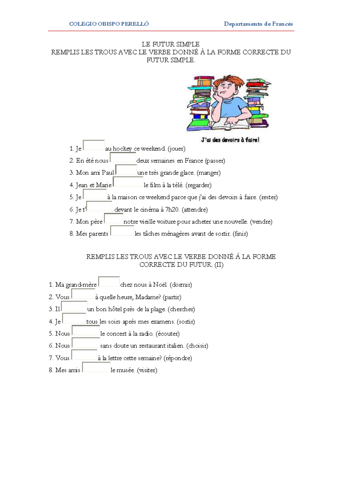 LE Futur Simple exercices - COLEGIO OBISPO PERELLÓ Departamento de ...