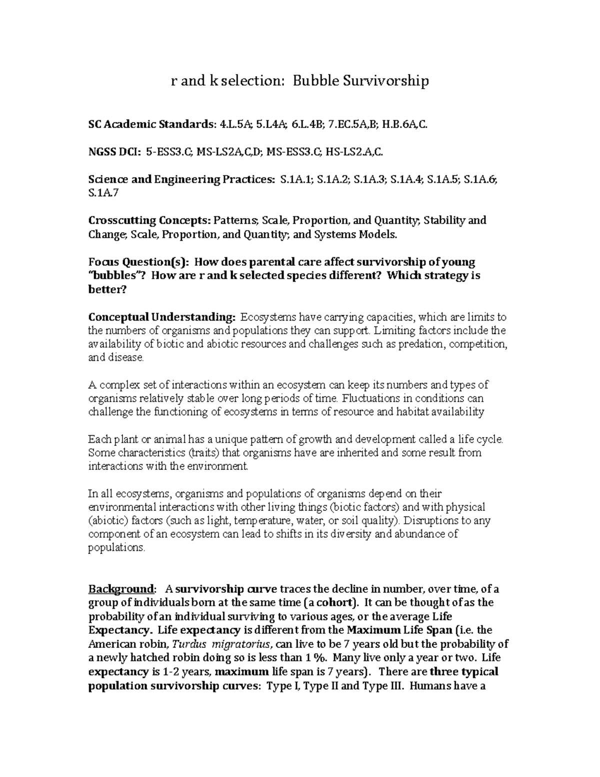R and k selection bubbles - r and k selection: Bubble Survivorship SC ...