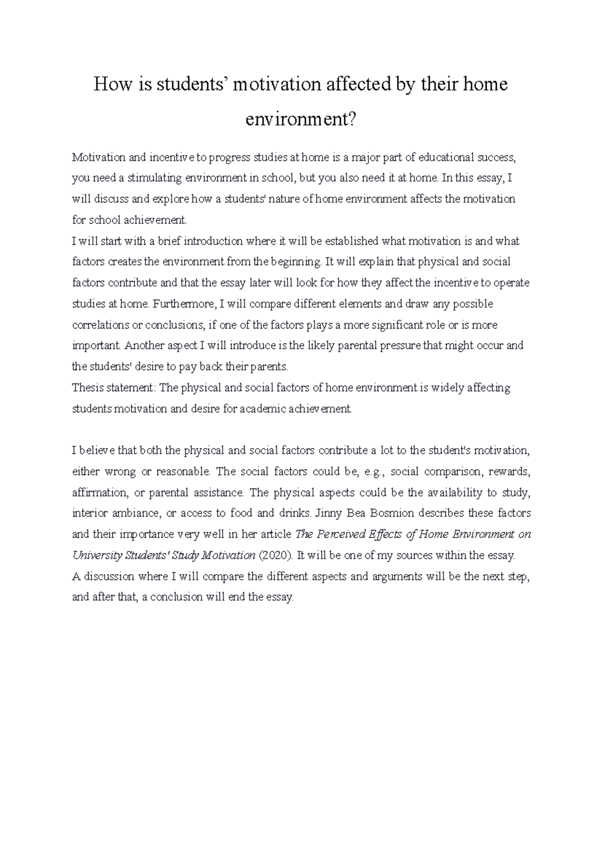 How does the home environment affect the motivation of students How