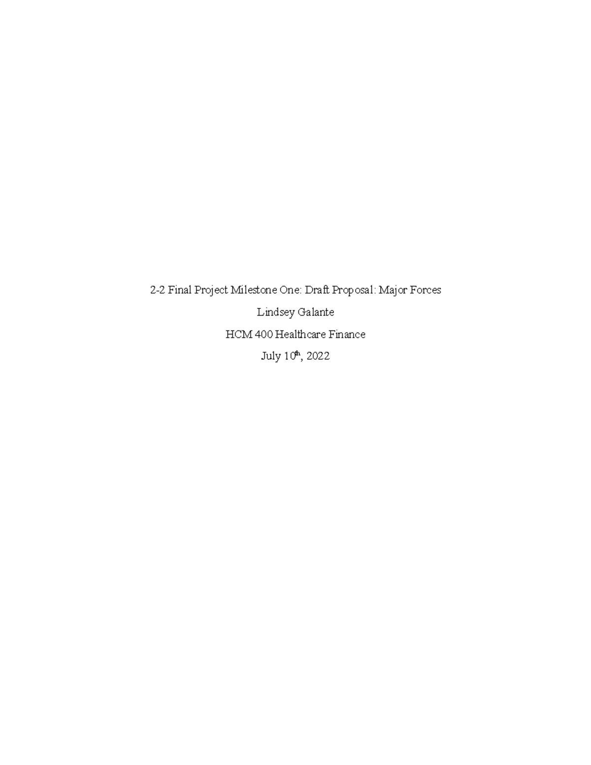 Hcm 400 Milestone One - 2-2 Final Project Milestone One: Draft Proposal 