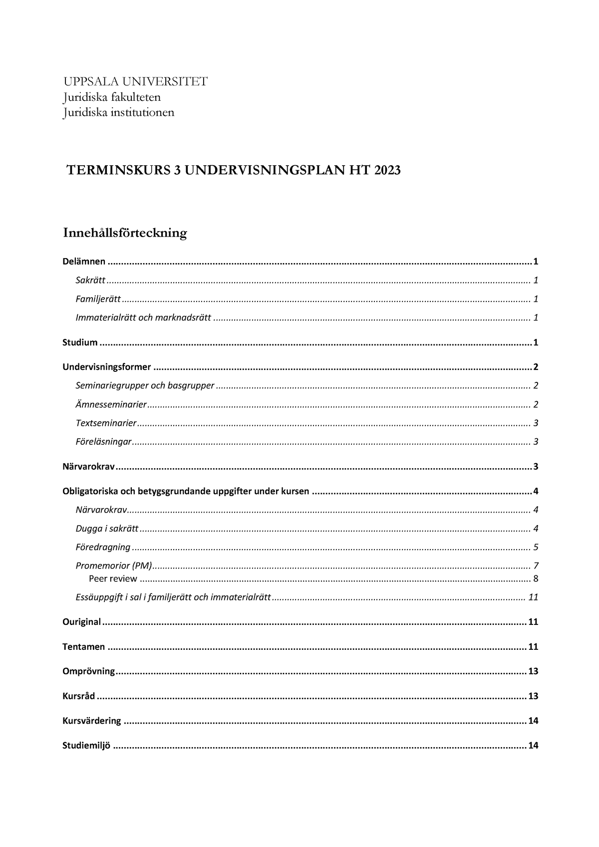 Undervisningsplan HT23 Till T3 - UPPSALA UNIVERSITET Juridiska ...