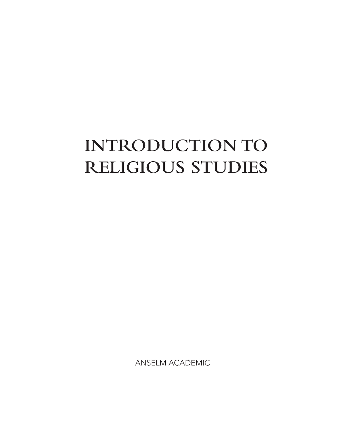 Intro Religious Studies - ####### ANSELM ACADEMIC INTRODUCTION TO ...