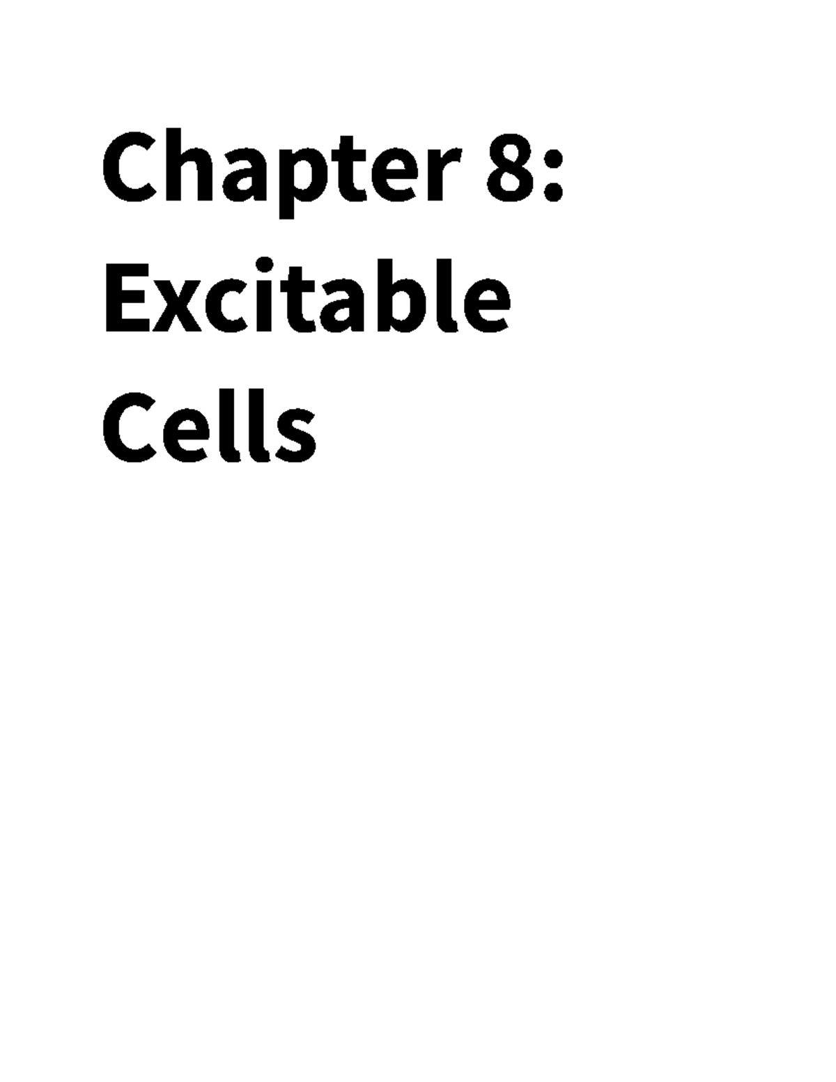 Chapter 8 Excitable Cells - Chapter 8: Excitable Cells Figure 8. In the ...