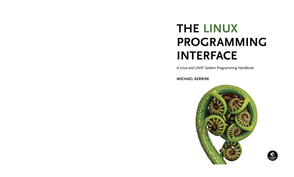 Linux programming. The Linux Programming interface книга. Linux Programming interface Kerrisk. Linux. Системное программирование книга. Stepik Linux программирование.