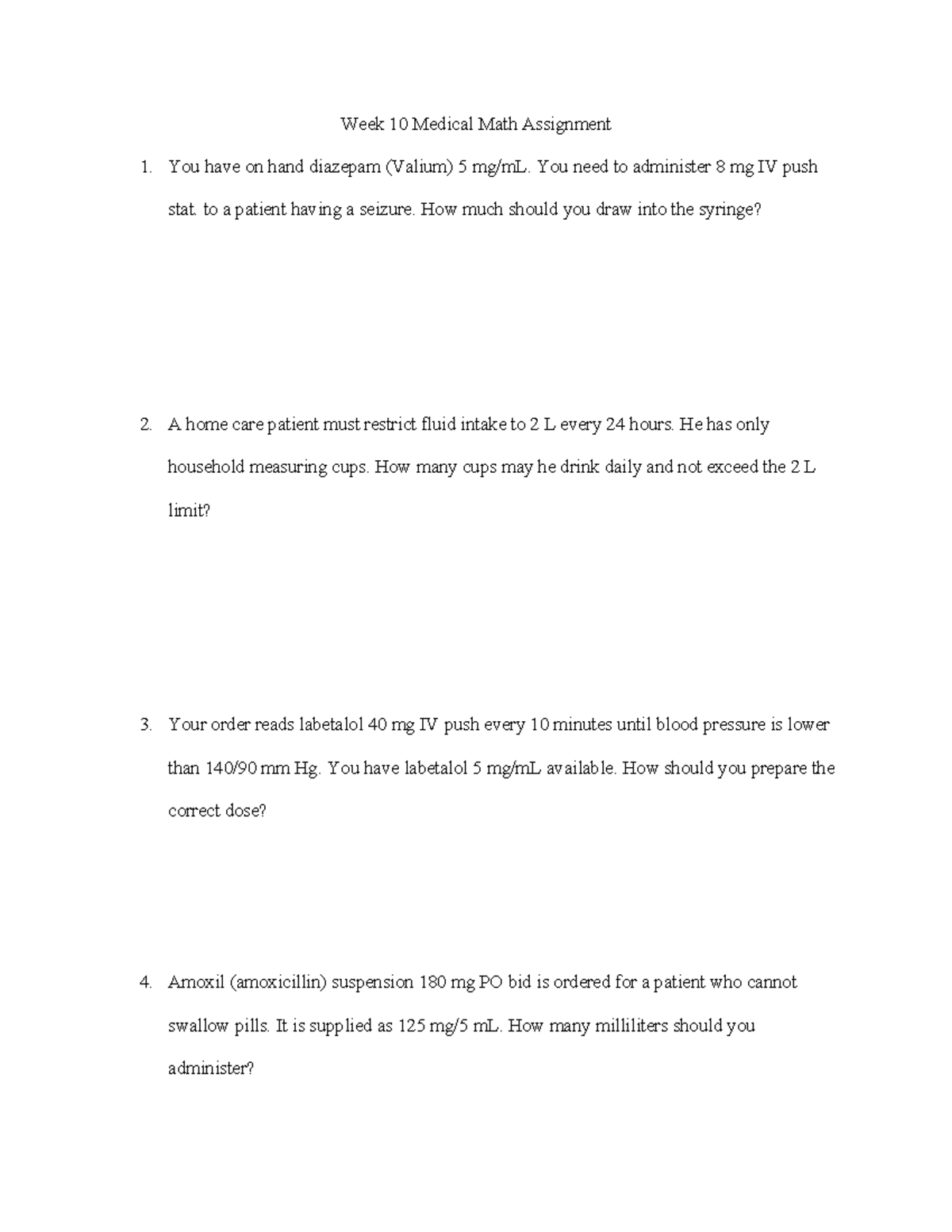 Week 10 Medical Math Assignment - Week 10 Medical Math Assignment You ...