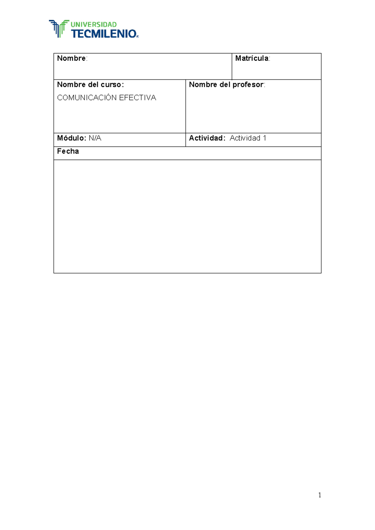 Actividad 1 - Nombre: Matrícula: Nombre del curso: COMUNICACIÓN ...