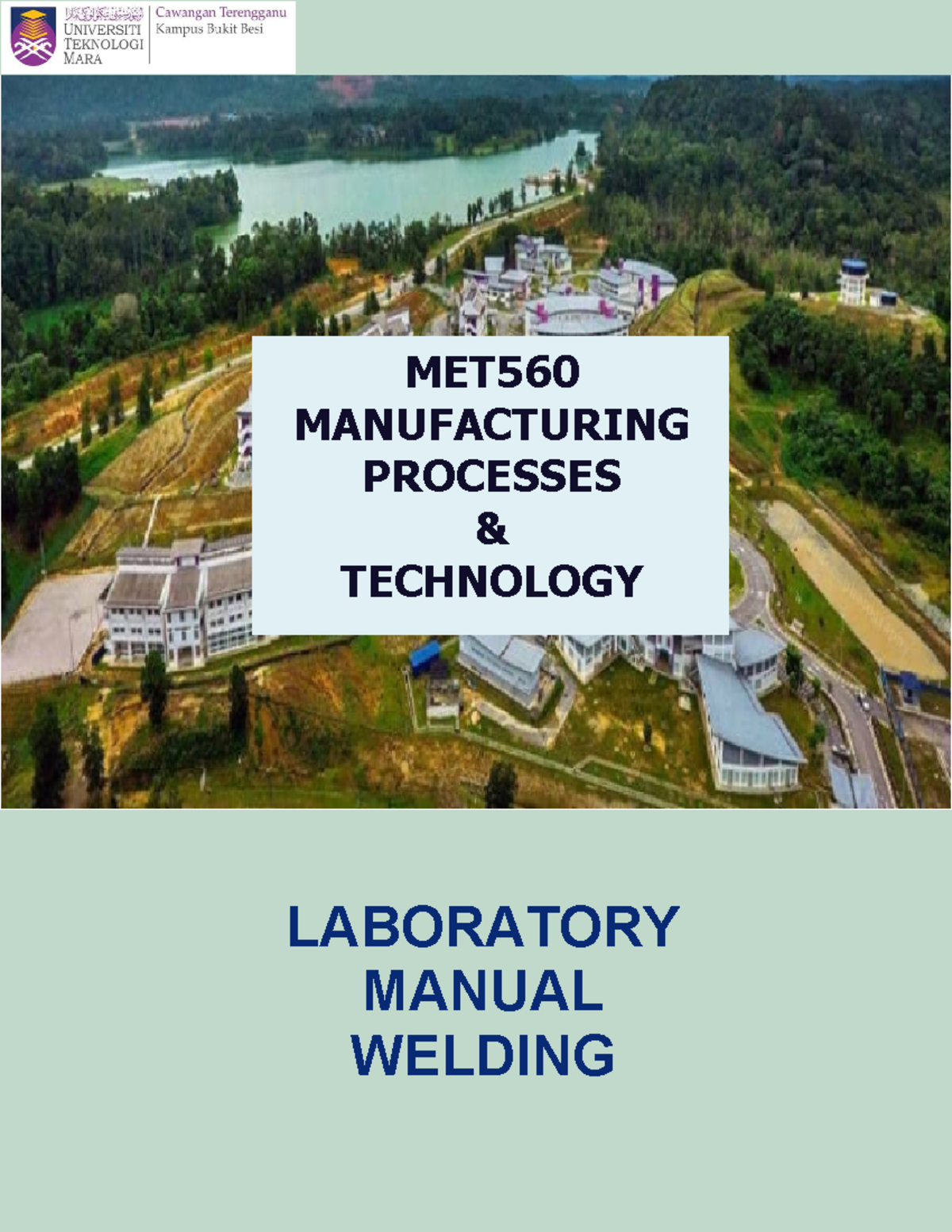 MET560 LAB Welding - LABORATORY MANUAL WELDING MET5 60 MANUFACTURING ...