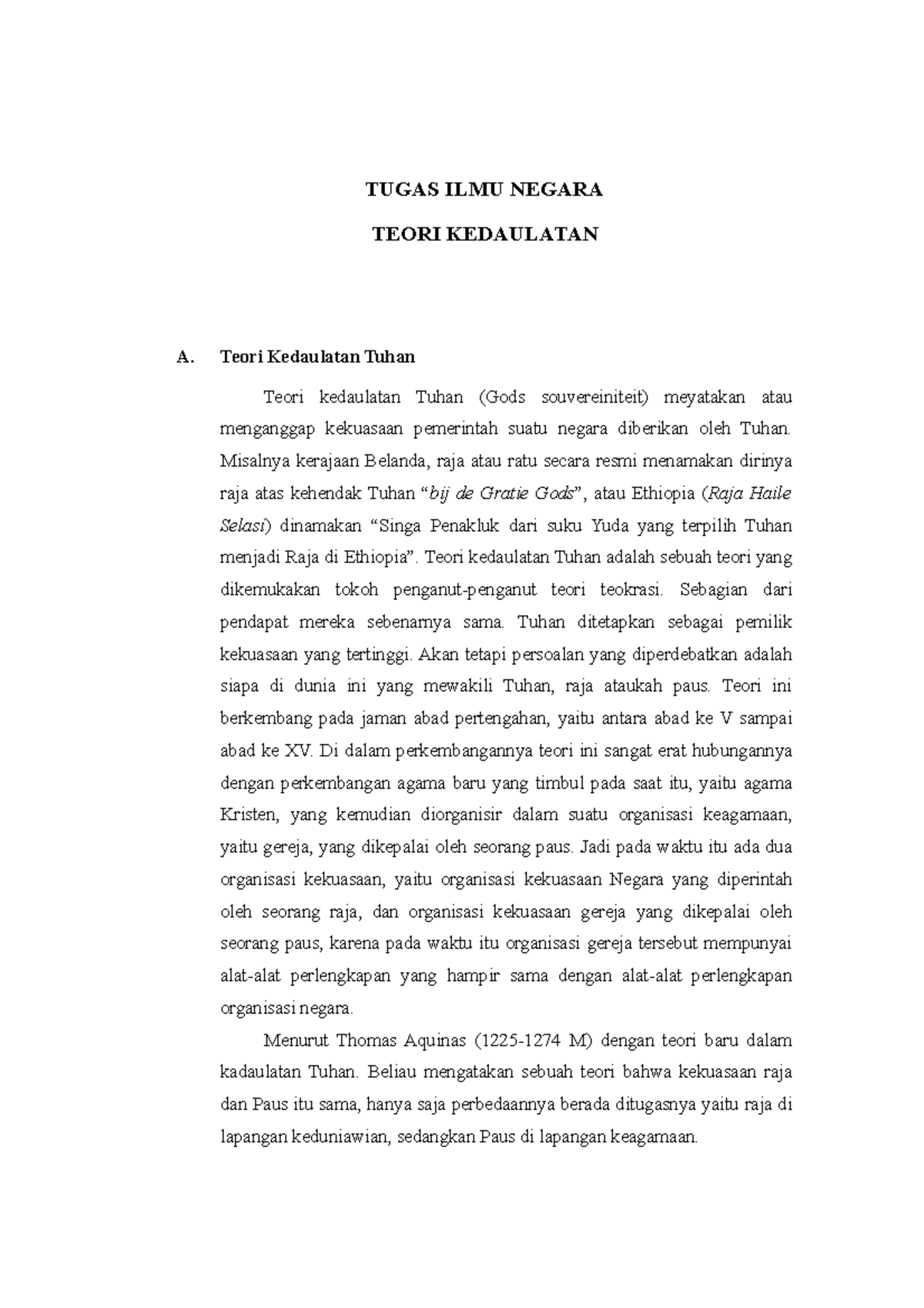 Tugas ILMU Negara 3 - TUGAS ILMU NEGARA TEORI KEDAULATAN A. Teori