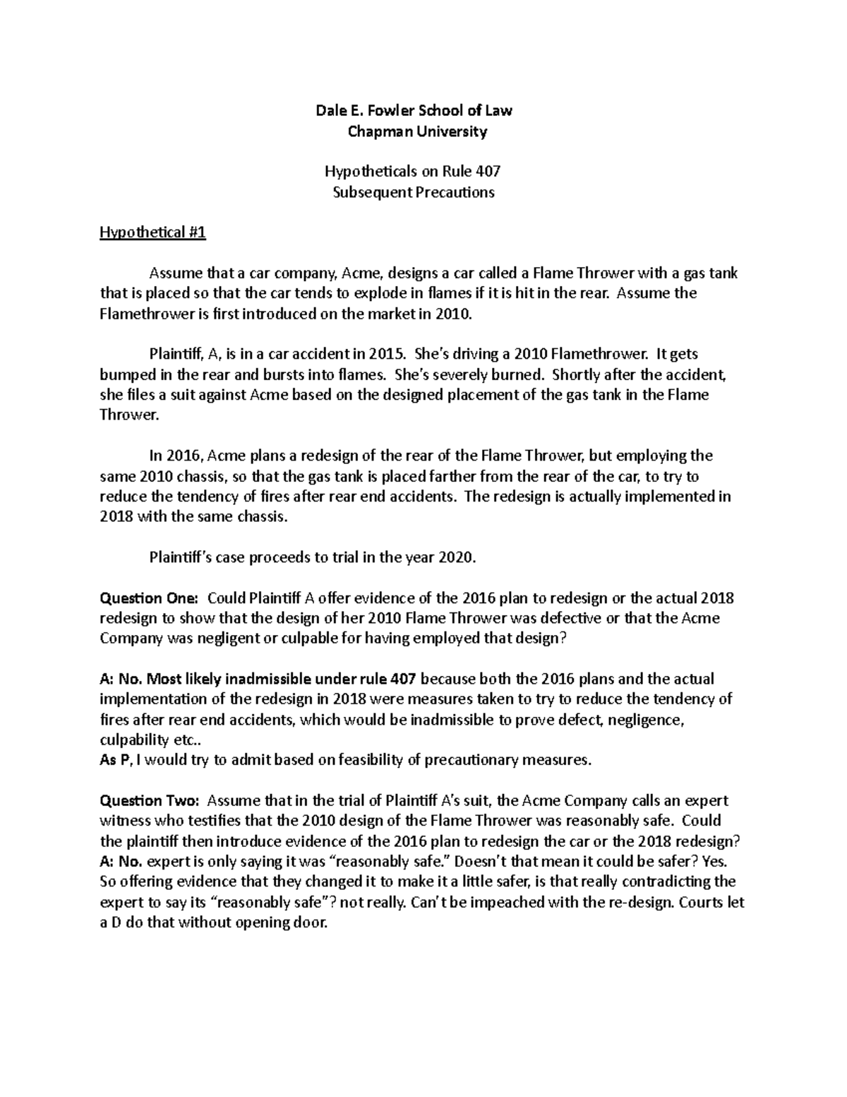 Rule 407 Hypos with various scenarios Dale E. Fowler School of Law