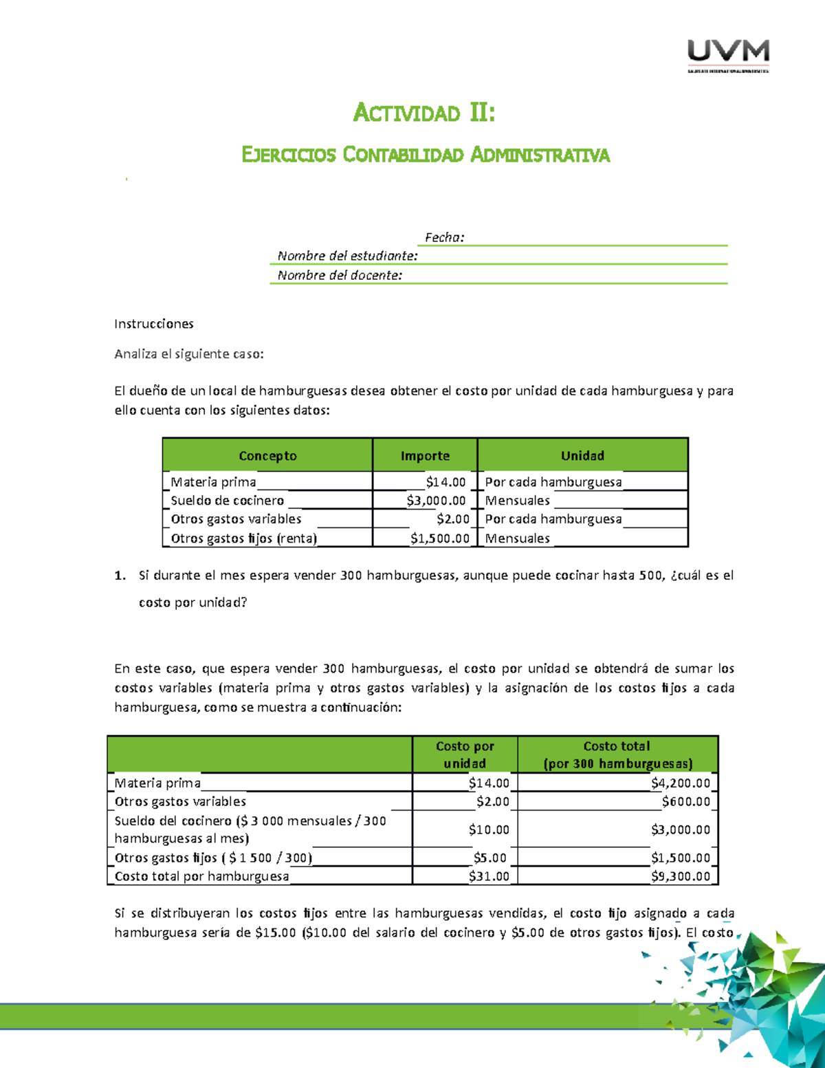 U1 Ejercicios A2 - ACTIVIDAD II: EJERCICIOS CONTABILIDAD ADMINISTRATIVA ...