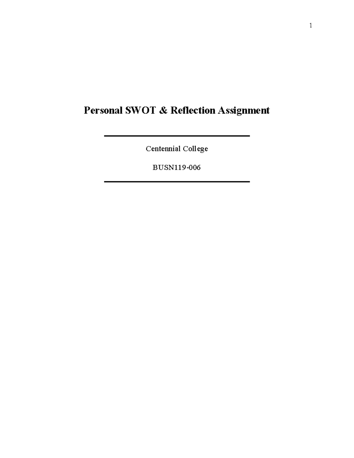Personal Swot Assignment BUSN119 - 1 Personal SWOT & Reflection ...