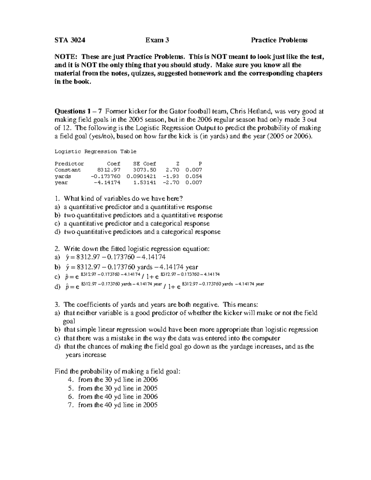 Final 9 July 2018, questions and answers - STA 3024 Exam 3 Practice ...