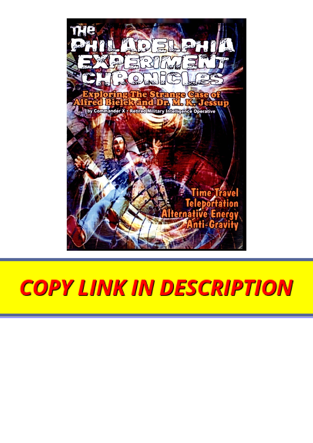 PDF read online The Philadelphia Experiment Chronicles Exploring The