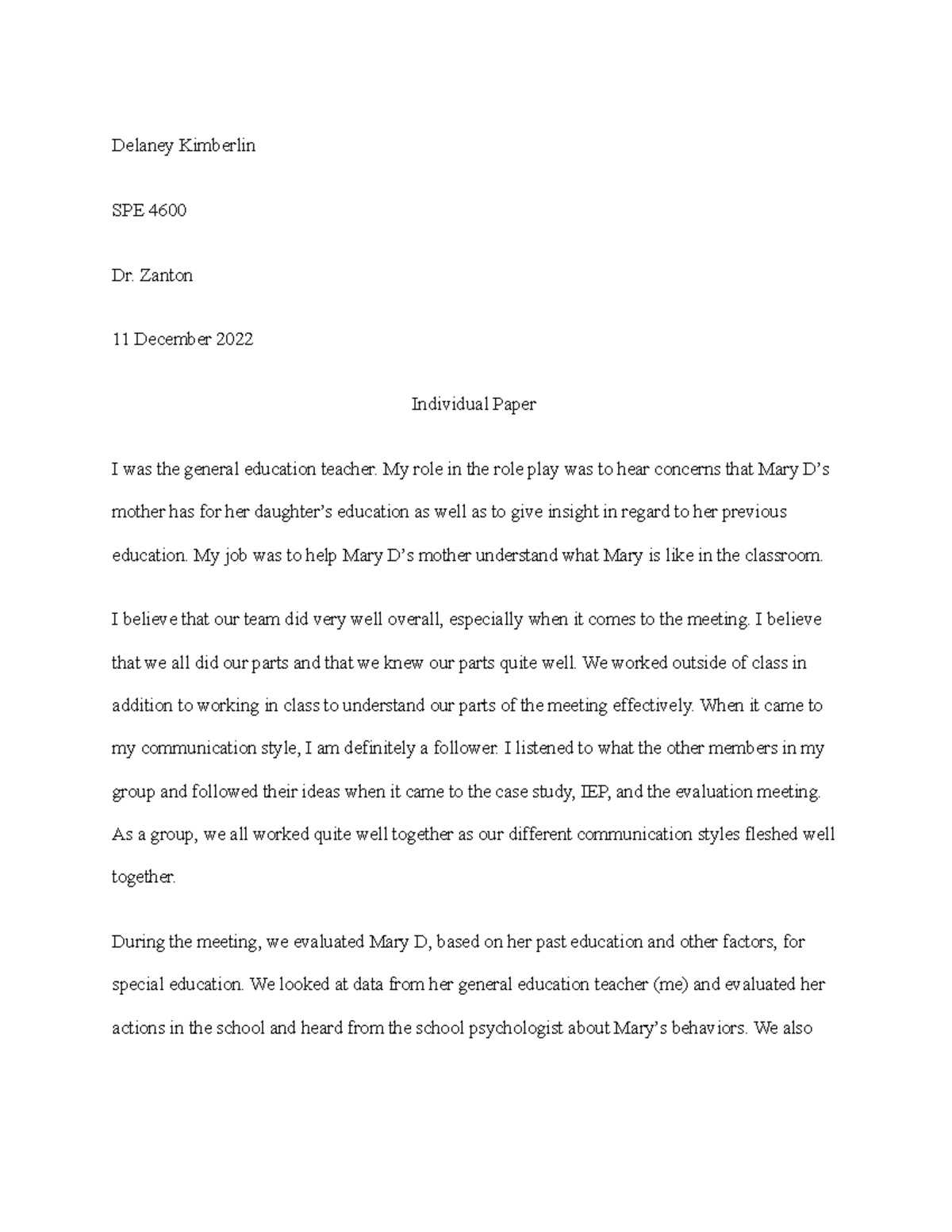 Individual paper - Delaney Kimberlin SPE 4600 Dr. Zanton 11 December ...